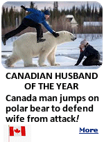 A man in Canada's far north leapt on to a polar bear to protect his wife from being mauled, police say. The unnamed man suffered serious injuries but is expected to recover, according to the Nishnawbe Aski Police Service. Word has it, he'll be waited on hand and foot for the rest of his life.